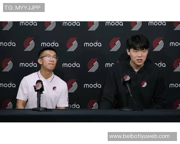 里斯称赞杨瀚森努力学习与刻苦训练期待他未来表现更加出色