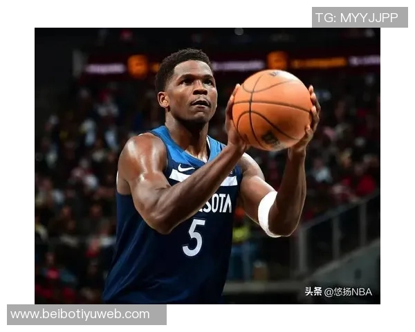 内特盛赞爱德华兹称其为高大版自己未来几年将如风暴般席卷NBA